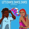 Let's Dance, Dance, Dance (feat. Olivia) [Mike Delinquent Remix] - Single