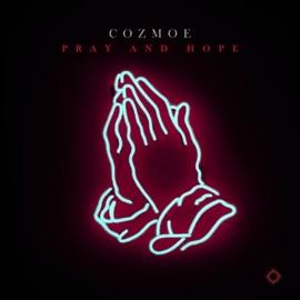 Pray and Hope Cozmoe
