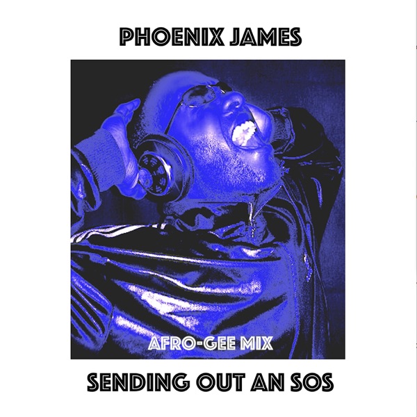 SENDING OUT an SOS (Afro-Gee Mix)
