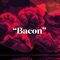 Bacon - Jay Bank$ lyrics