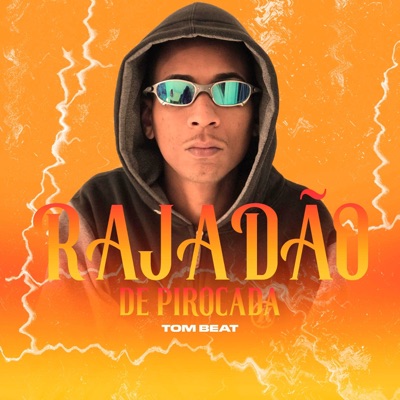 Rajadão de Pirocada - Single