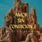 Amor Sin Condición artwork