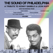 The Sound of Philadelphia: A Tribute to Kenny Gamble and Leon Huff, Vol. 2 - Various Artists