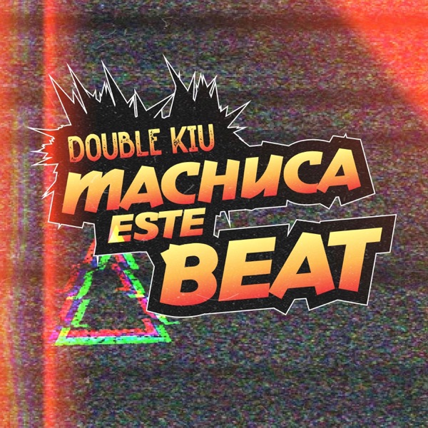 Machuca Este Beat