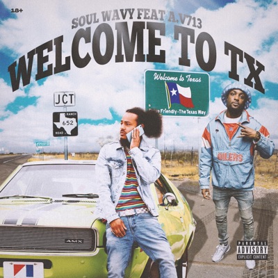 Welcome To TX (feat. Av713) - Single