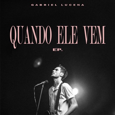 Quando Ele Vem - EP