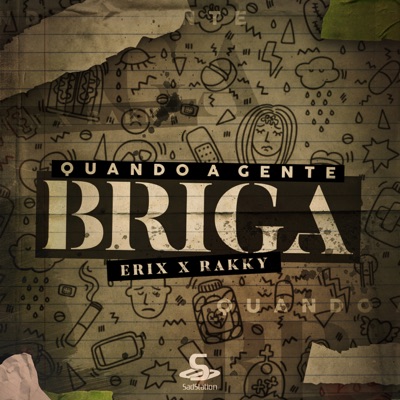 Quando a Gente Briga - Single