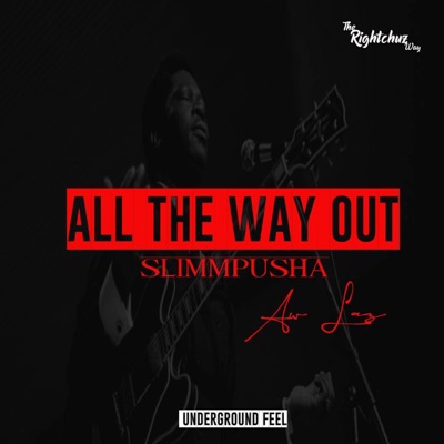 All the Way Out - Single