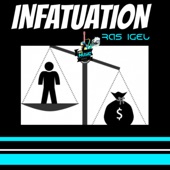 Ras Igel - INFATUATION