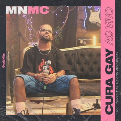 Cura Gay (Ao Vivo) [feat. Pulga RTB & Panquecabeats] - Single
