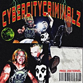 CYBERCITYCRIMINALZ (feat. LEPRO$Y) Sinsearr