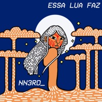 Essa Lua Faz - Single - NN3RD