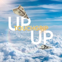 Up Up (feat. Red Eye Ron & Red Eye Deezy) - Single - TOUCH GRIP
