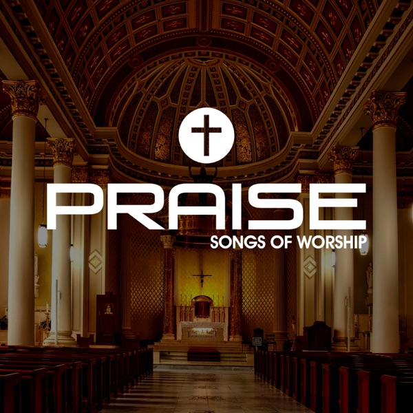 Praise Songs of Worship