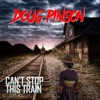 I Can't Stop This Train (feat. Aaron Crane & Craig Soderberg) - Single