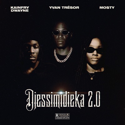 Djessimidieka 2.0 (feat. Dwayne & Mosty) - Single