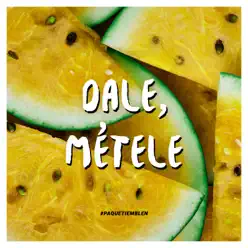 Dale, Métele - Single - Cannibal Dale, Métele - Single - Cannibal