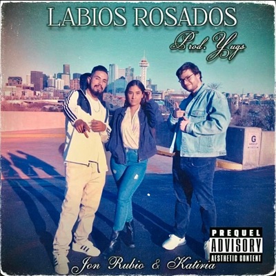Labios Rosados (feat. Katiria & Yugs) - Single