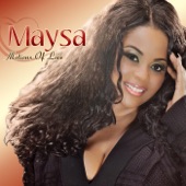 Maysa - Your Name's Not On The List