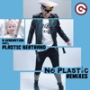 Plastic Bertrand No Plastic (feat. Plastic Bertrand) [Maurizio Sacchi DJ Mix] No Plastic (Remixes) [feat. Plastic Bertrand] - Single