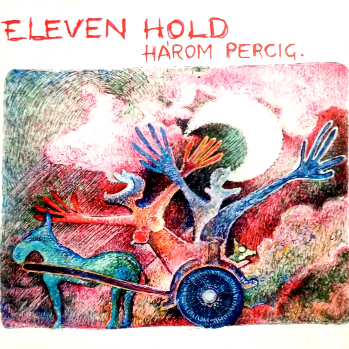Fél százalék - EP - Album by Eleven hold - Apple Music