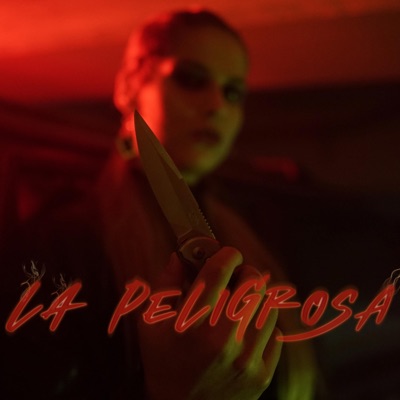 La peligrosa - Single