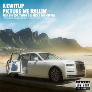 Picture Me Rollin' (feat. BIG EGO, Tavion X & RIICKY the MAPPER)