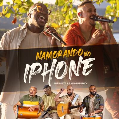 Namorando no Iphone - Single