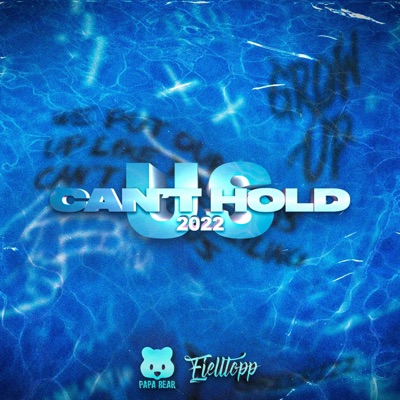 Can't Hold Us 2022 - Single