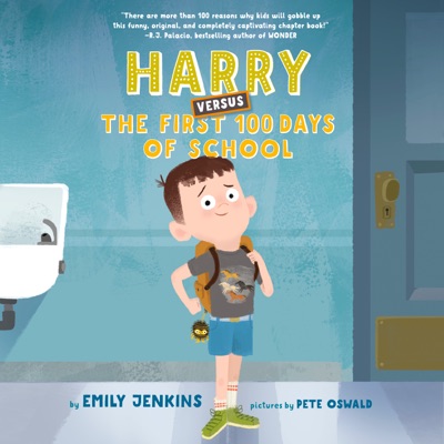 Harry Versus the First 100 Days of School (Unabridged)