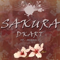 SAKURA (feat. MORRRIS) - Single - DKart