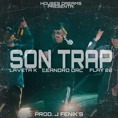 Son Trap (feat. Laveta K & Flay 22) - Single