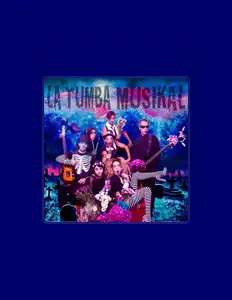 La Tumba Musikalを聴いたり、ミュージックビデオを鑑賞したり、経歴やツアー日程などを確認したりしましょう！