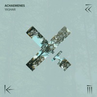 Achaemenes - Single - Yashar