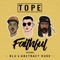 Faithful (feat. Blu & Abstract Rude) - Tope. lyrics