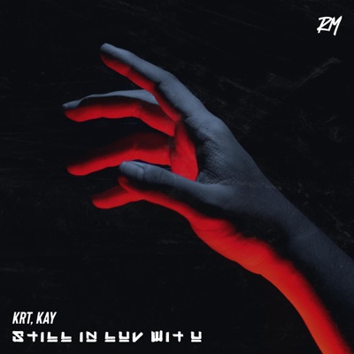 Still In Luv Wit U (feat. Kay Lidasan) - Single