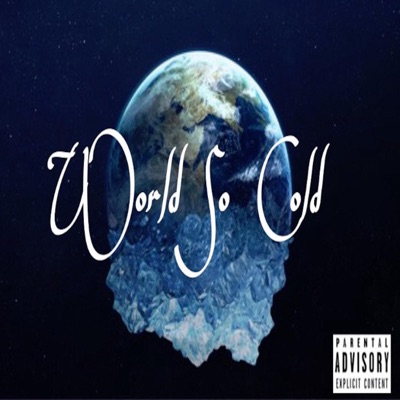 World so Cold (Freestyle) - Single