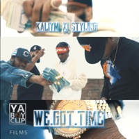 We Got Time (feat. Stylin') - Single - Kaliym