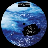 Blue Lagoon EP - John Deluxe