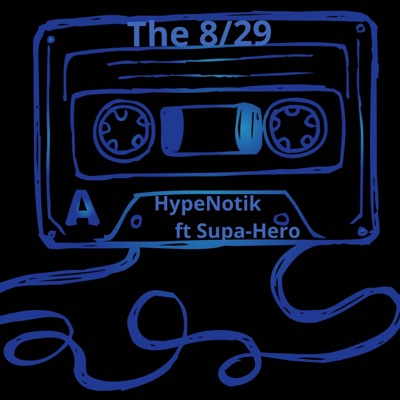 The 8/29 (feat. Supa-Hero) - Single