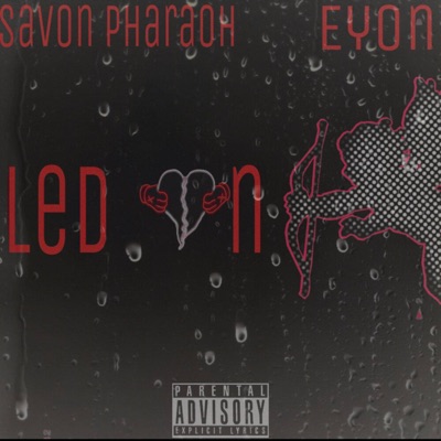 Led On (feat. Eyon) - Single