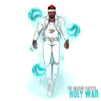 Holy War - Single - the Marine Rapper