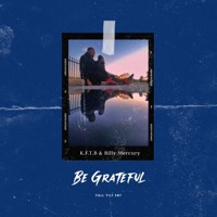 Be Grateful - Single - K.F.T.B. & Billy Mercury