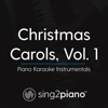 O Holy Night (Key of B) [Piano Karaoke Version] - Sing2Piano