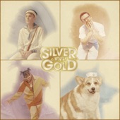 Silver and Gold - EP artwork