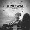 Kingdom Psalms: Songs of Deliverance - Bryann Trejo
