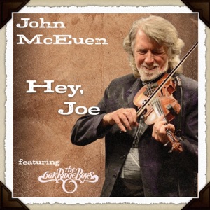Hey Joe (feat. The Oak Ridge Boys) - Single
