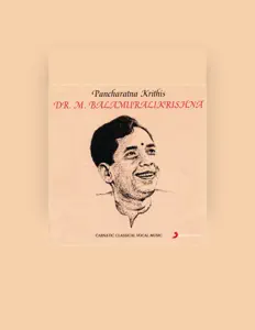 Poslechněte si interpreta Dr. M. Balamuralikrishna, sledujte hudební videa, přečtěte si životopis, podívejte se na data turné a další informace.