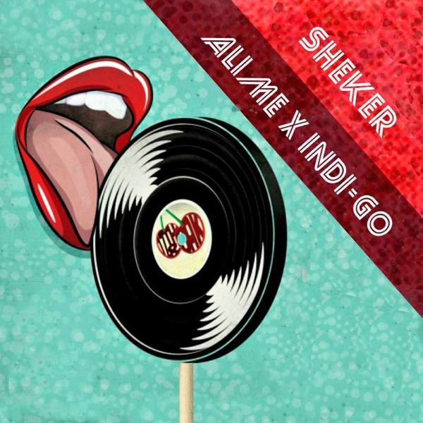 ALime x Indi-Go - Sheker