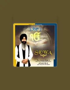 Poslechněte si interpreta Bhai Satnam Singh Ji Koharka, sledujte hudební videa, přečtěte si životopis, podívejte se na data turné a další informace.